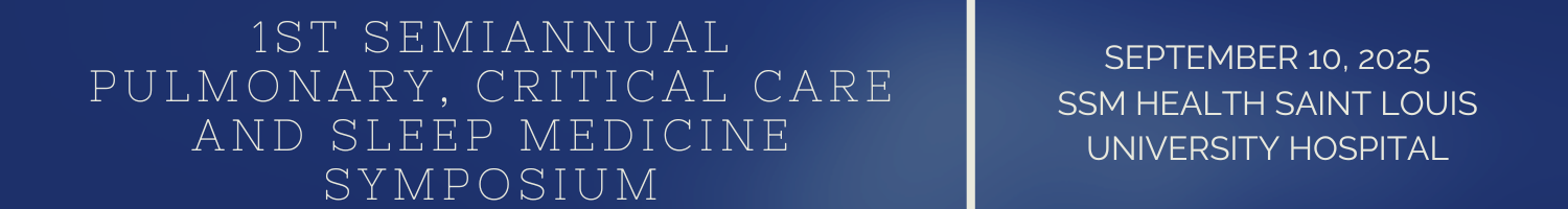 1st Semiannual Pulmonary, Critical Care and Sleep Medicine Symposium Banner